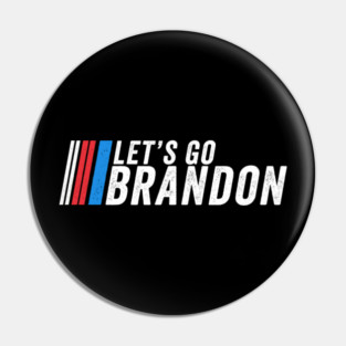 Let's Go Brandon Pin