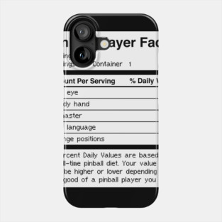 Funny Pinball Player Facts Phone Case