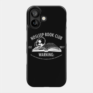No Sleep Podcast Book Club Phone Case