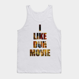 Swimcast: I LIKE DUH MOVIE Tank Top