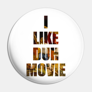 Swimcast: I LIKE DUH MOVIE Pin