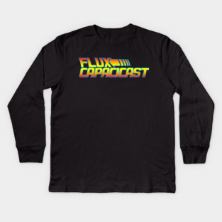 Flux Capacicast - BTTF Logo Design Kids Long Sleeve T-Shirt