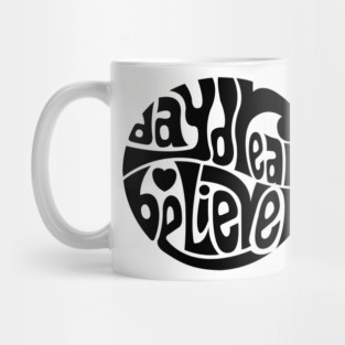 Daydream Believer Mug