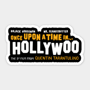 Once Upon a Time in... Hollywoo Sticker