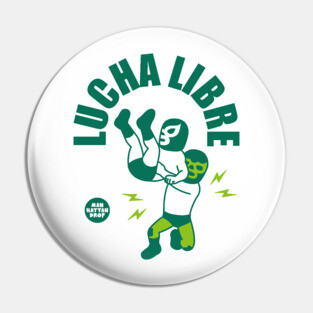 viva la lucha libre#4 Pin