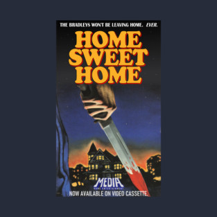 Home Sweet Home VHS T-Shirt
