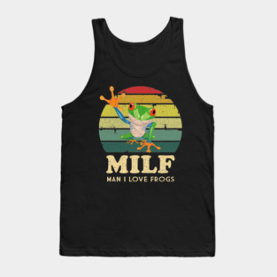 MILF: Man I Love Frogs Funny Frogs Funny milf Frog Tank Top