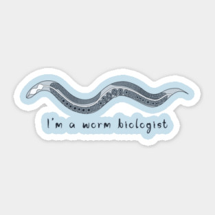 I'm a worm biologist Sticker