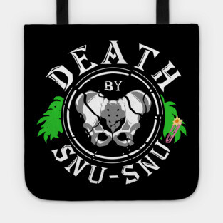 Death by Snu-Snu Tote