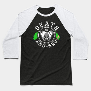 Death by Snu-Snu Baseball T-Shirt