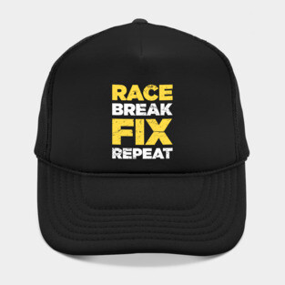 Race Break Fix Repeat | Race Car Racing Gift Hat
