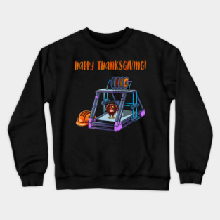 3D Printer #3 Thanksgiving Edition Crewneck Sweatshirt