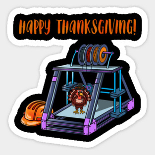3D Printer #3 Thanksgiving Edition Sticker