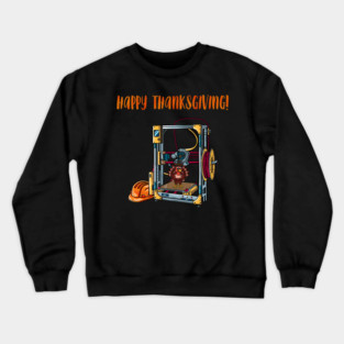 3D Printer #1 Thanksgiving Edition Crewneck Sweatshirt