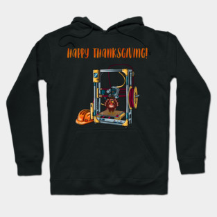 3D Printer #1 Thanksgiving Edition Hoodie