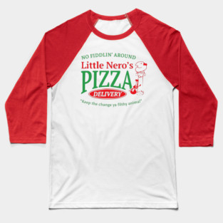 Little Niro's pizza - Home Alone Baseball T-Shirt