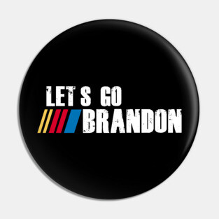 LETS GO BRANDON Pin