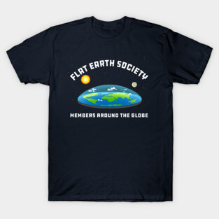 Flat Earth Society - Members Around the Globe T-Shirt