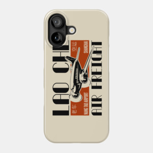 Lao Che Air Freight Phone Case