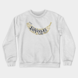 This shit is B-A-N-A-N-A-S Crewneck Sweatshirt