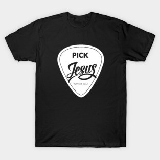 Pick Jesus Christian T-Shirt