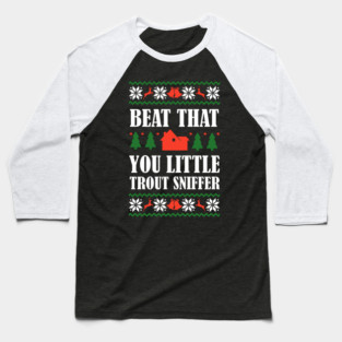 Beat that you little trout sniffer! - Buzz - Home Alone Baseball T-Shirt