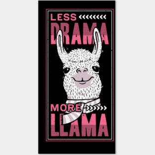 Less Drama More Llama Posters and Art