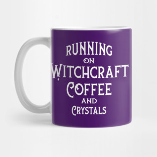 Running on Witchcraft, Coffee and Crystals Cheeky Witch® Mug