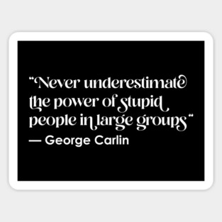 George Carlin Quote Sticker