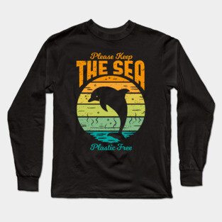 Please Keep the Sea Plastic Free - Retro Dolphin Long Sleeve T-Shirt