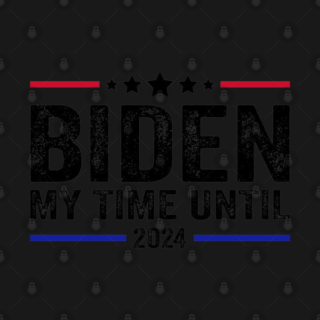Biden my time until 2024 by Tshirtiz