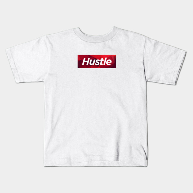 Hustle Kids T-Shirt by JSNDMPSY