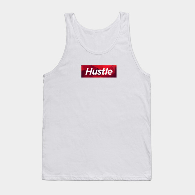 Hustle Tank Top by JSNDMPSY