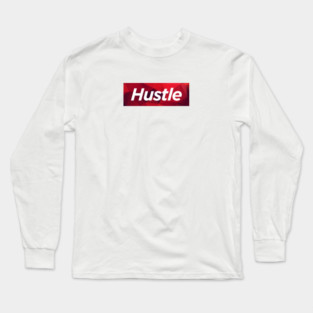 Hustle Long Sleeve T-Shirt