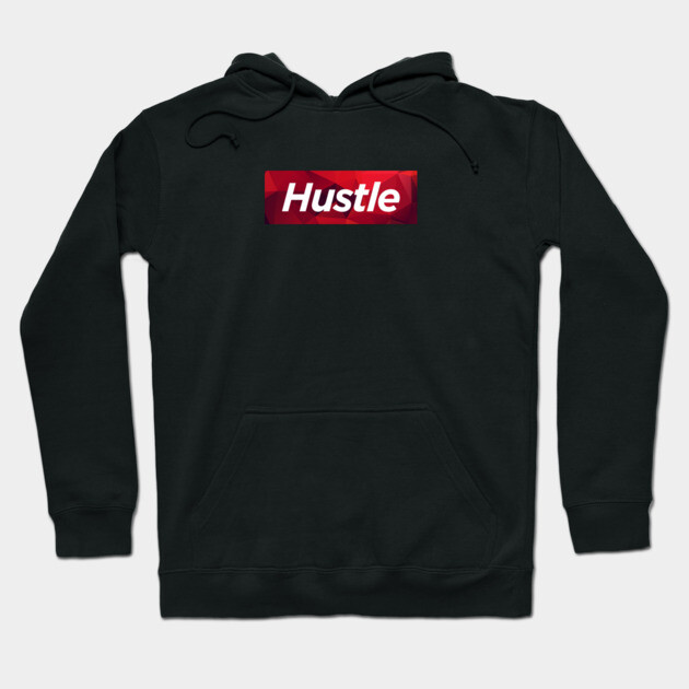Hustle Hoodie by JSNDMPSY