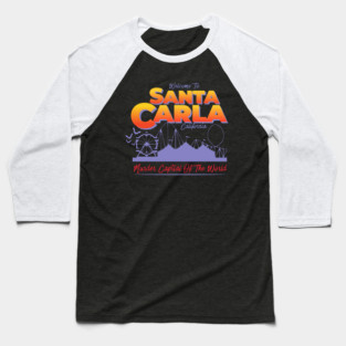 Santa Carla - Murder capital of the world Baseball T-Shirt
