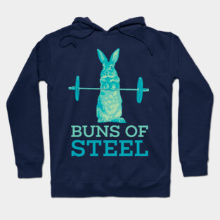 Buns of Steel Bunny Rabbit Pun Hoodie