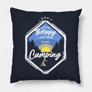 I don't need Therapy Pillow
