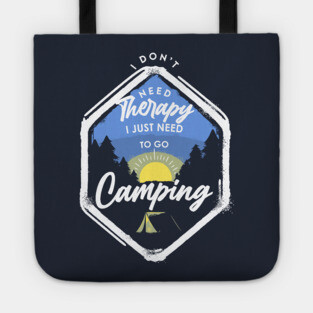 I don't need Therapy Tote