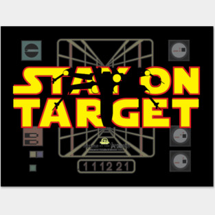 Stay On Target Posters and Art