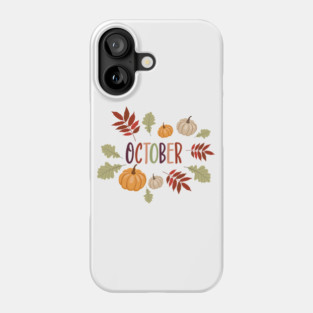 October! Phone Case
