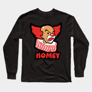 Homey the Clown Long Sleeve T-Shirt