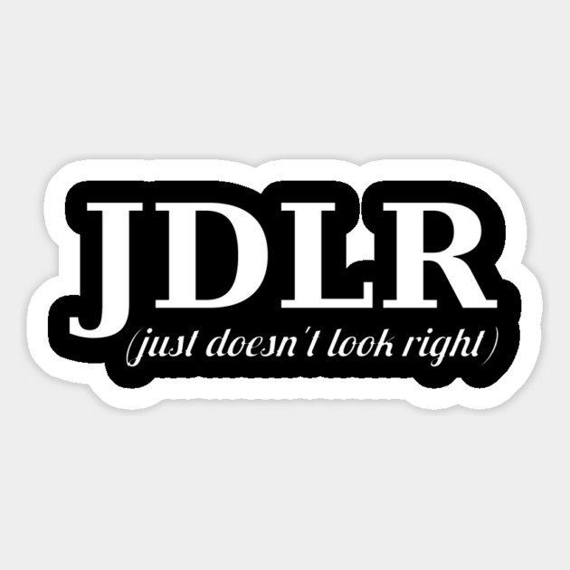 JDLR (just doesn't look right) Magnet by Humanists Take on the World Podcast