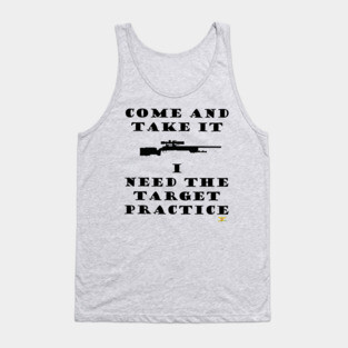 Come and Take It Tank Top