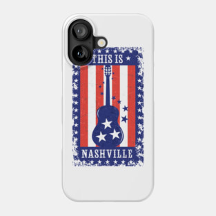 This is Nashville Phone Case