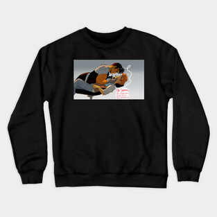 Be A Dentist Crewneck Sweatshirt