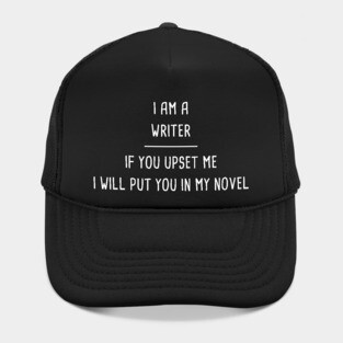 Funny Novelist Writer Quote Hat