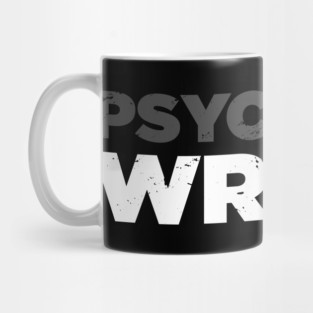 Psychotic Writer | Funny Novelist Graphic Mug