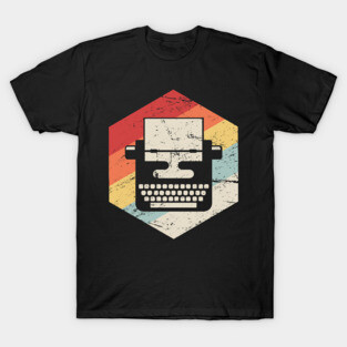 Vintage Typewriter | Funny Novelist Writer Gift T-Shirt