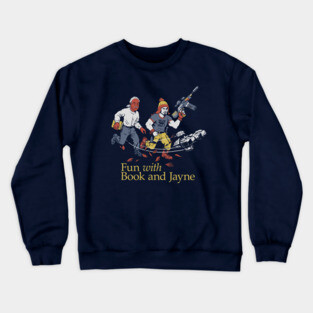 Fun with Book and Jayne Crewneck Sweatshirt